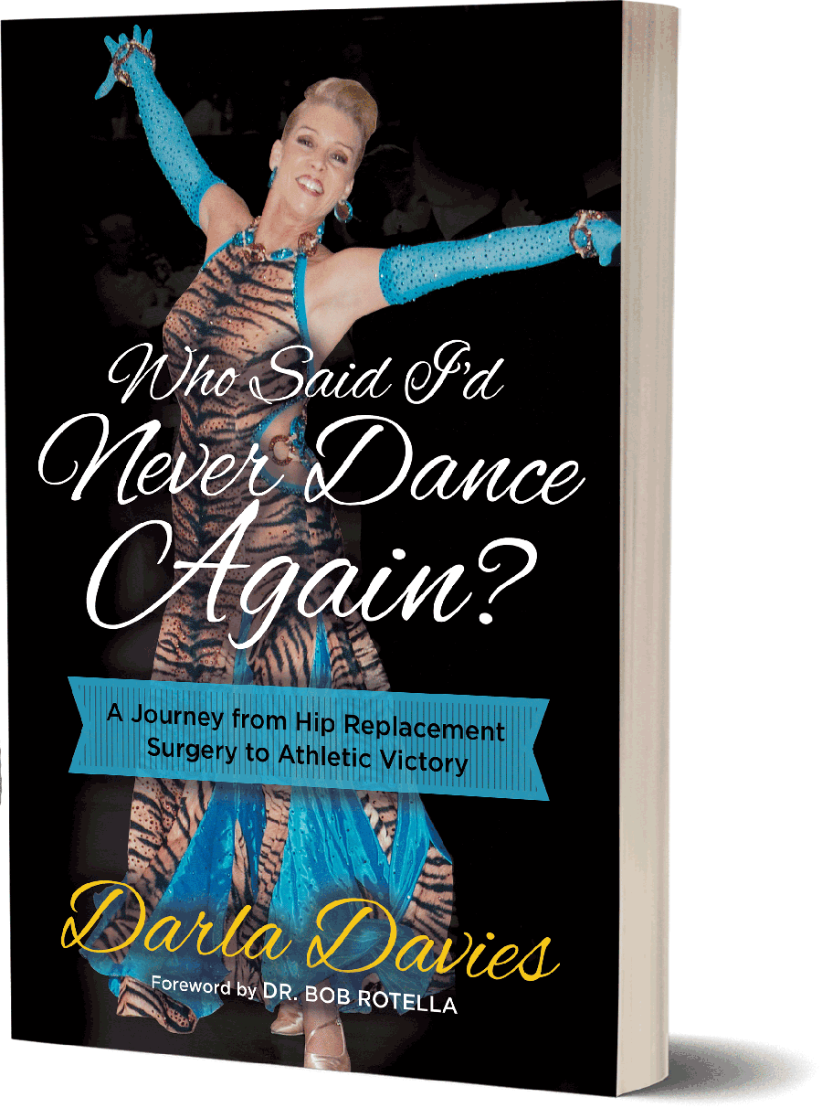 Who Said I'd Never Dance Again by Darla Davies